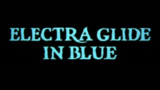 Electra Glide in Blue Movie Trailer