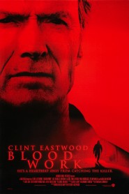 Blood Work 2002 movie poster