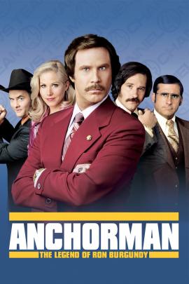 Anchorman: The Legend of Ron Burgundy 2004 movie poster