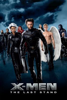 X-Men: The Last Stand 2006 movie poster