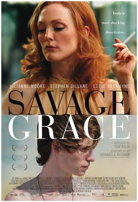 Savage Grace 2007 movie poster