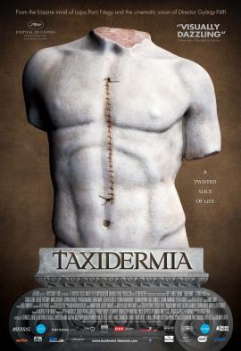 Taxidermia 2006 movie poster