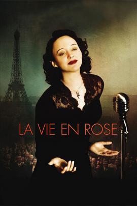 La Vie en Rose 2007 movie poster