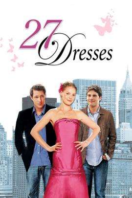 27 Dresses 2008 movie poster