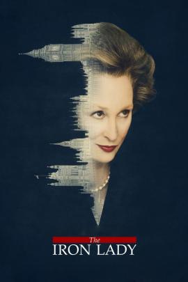 The Iron Lady 2011 movie poster