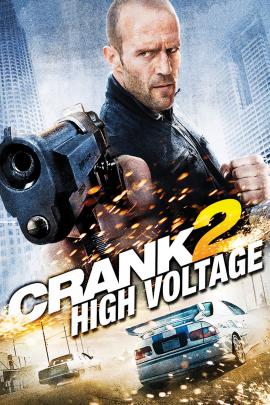 Crank: High Voltage 2009 movie poster