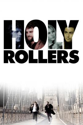 Holy Rollers 2010 movie poster