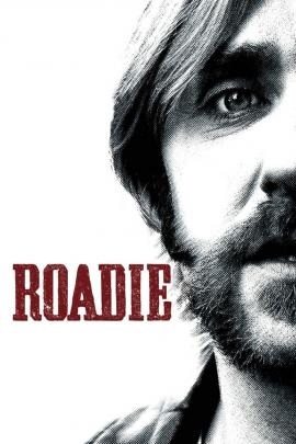 Roadie 2011 movie poster