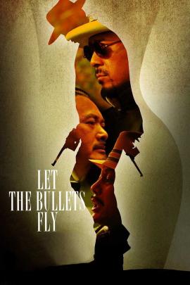 Let the Bullets Fly 2010 movie poster