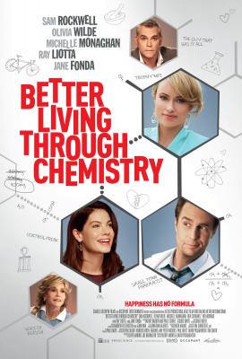 Better Living Through Chemistry 2014 movie poster