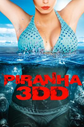 Piranha 3DD 2012 movie poster