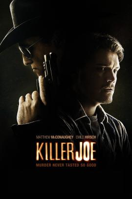Killer Joe 2011 movie poster
