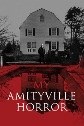 My Amityville Horror 2012 movie poster