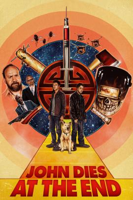 John Dies at the End 2012 movie poster