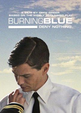Burning Blue 2013 movie poster