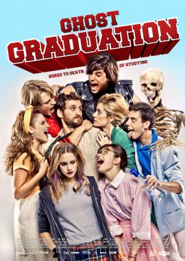 Ghost Graduation 2012 movie poster