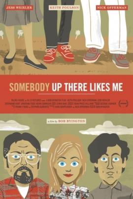 Somebody Up There Likes Me 2012 movie poster