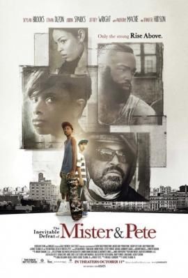 The Inevitable Defeat of Mister & Pete 2013 movie poster