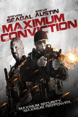 Maximum Conviction 2012 movie poster