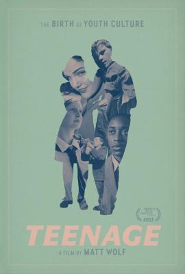 Teenage 2013 movie poster