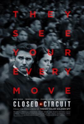 Closed Circuit 2013 movie poster