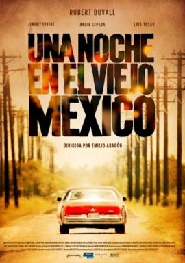 A Night in Old Mexico 2013 movie poster