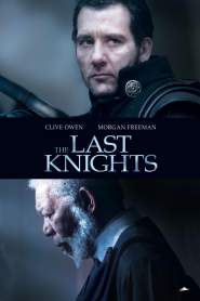 Last Knights 2015 movie poster