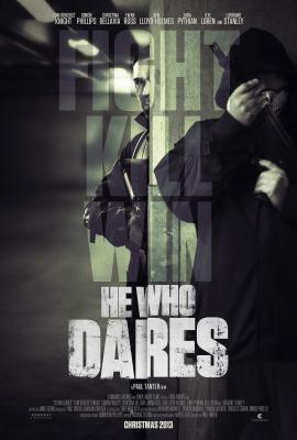 He Who Dares 2014 movie poster