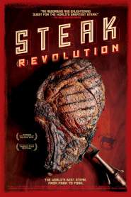 Steak (R)evolution 2014 movie poster